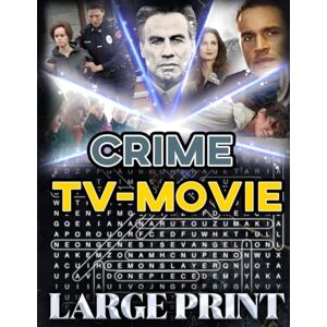 Bayi's Boundless Tales Crime TV Movie Word Search (Large Print): 50 criminal-case puzzles – 1,000 hidden words • solutions inside (U.S. TV Movie Word Search Series) Bayi's Boundless Tales Crime TV Movie Word Search (Large Print): 50 criminal-case puzzles – 1,000 hidden words • solutions inside (U.S. TV Movie Word Search Series)