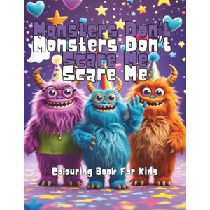 Nicholson, Debbie Monsters Don't Scare Me: Halloween Collection Colouring Book for Kids Nicholson, Debbie Monsters Don't Scare Me: Halloween Collection Colouring Book for Kids