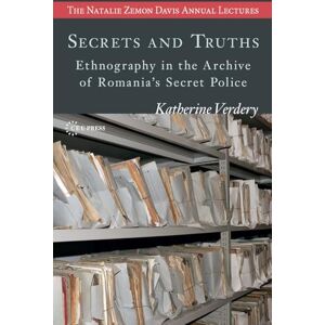 Verdery, Katherine Secrets and Truths: Ethnography in the Archive of Romania's Secret Police (The Natalie Zemon Davis Annual Lectures Series CEU Press) Verdery, Katherine Secrets and Truths: Ethnography in the Archive of Romania's Secret Police (The Natalie Zemon Davis Annual Lectures Series CEU Press)