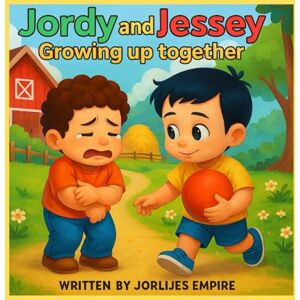 EMPIRE, JORLIJES Jordy and Jessey Growing Up Together: From Childhood Adventures to Lifelong Memories EMPIRE, JORLIJES Jordy and Jessey Growing Up Together: From Childhood Adventures to Lifelong Memories