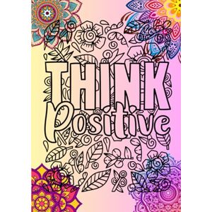 Matthews, L Positive quotes and Mandala colouring book Matthews, L Positive quotes and Mandala colouring book