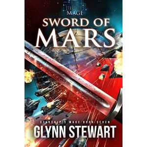 Stewart, Glynn Sword of Mars: 7 (Starship's Mage) Stewart, Glynn Sword of Mars: 7 (Starship's Mage)