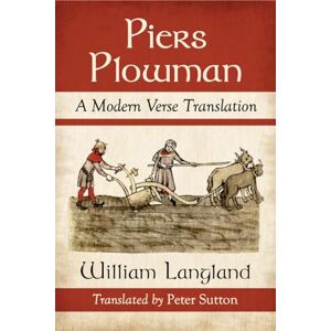 Langland, William Piers Plowman: A Modern Verse Translation Langland, William Piers Plowman: A Modern Verse Translation