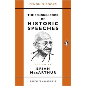 MacArthur, Brian The Penguin Book of Historic Speeches MacArthur, Brian The Penguin Book of Historic Speeches