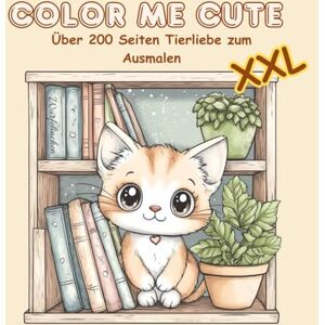 Würfel, Würfelinchen Color Me Cute-Über 200 Seiten Tierliebe zum Ausmalen XXL Version: Mehr als 100 kreative & niedliche Tiermotive zum Ausmalen Für Kinder ab 4 Jahren & ... – Entspannung und Kreativität in Einem) Würfel, Würfelinchen Color Me Cute-Über 200 Seiten Tierliebe zum Ausmalen XXL Version: Mehr als 100 kreative & niedliche Tiermotive zum Ausmalen Für Kinder ab 4 Jahren & ... – Entspannung und Kreativität in Einem)