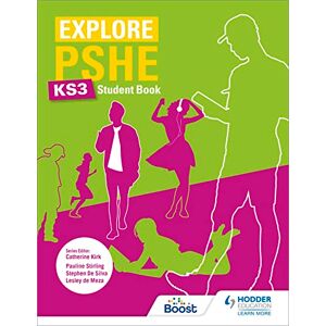 Stirling, Pauline Explore PSHE for Key Stage 3 Student Book Stirling, Pauline Explore PSHE for Key Stage 3 Student Book