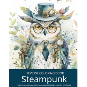 Lvst, Wander Steampunk Animals, A Reverse Coloring Book for Teens and Adults: Ink Tracing Fantasy with Watercolor-Inspired Art Prints, Fashion Creatures, Gears & ... Set for Teens, Adults, Men, and Seniors) Lvst, Wander Steampunk Animals, A Reverse Coloring Book for Teens and Adults: Ink Tracing Fantasy with Watercolor-Inspired Art Prints, Fashion Creatures, Gears & ... Set for Teens, Adults, Men, and Seniors)