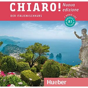 De Savorgnani, Giulia Chiaro! A1 Nuova edizione / 2 Audio-CDs zum Kurs- und Arbeitsbuch: Der Italienischkurs De Savorgnani, Giulia Chiaro! A1 Nuova edizione / 2 Audio-CDs zum Kurs- und Arbeitsbuch: Der Italienischkurs