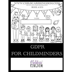 Owen, Anna-Marie GDPR for Childminders (Childminder Package) Owen, Anna-Marie GDPR for Childminders (Childminder Package)