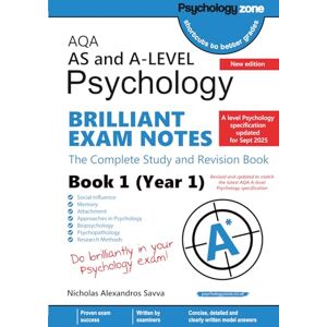 Savva, Mr Nicholas AQA A Level Psychology BRILLIANT EXAM NOTES Updated (Year 1 and AS ): The Complete Study and Revision Book (updated for 2025 specification) Savva, Mr Nicholas AQA A Level Psychology BRILLIANT EXAM NOTES Updated (Year 1 and AS ): The Complete Study and Revision Book (updated for 2025 specification)