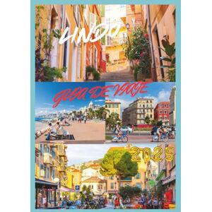 EMILY, CHARLOTTE LINDO GUÍA DE VIAJE 2025: Su compañero esencial para explorar la Riviera francesa. EMILY, CHARLOTTE LINDO GUÍA DE VIAJE 2025: Su compañero esencial para explorar la Riviera francesa.