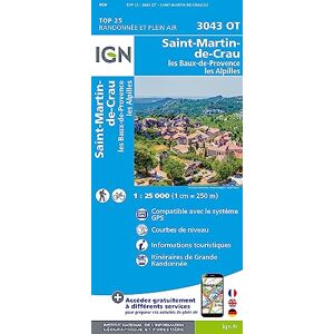 St-Martin-de-Crau / Les Baux-de-Provence / Les Alpilles (3043OT): 1:25000 (TOP 25) St-Martin-de-Crau / Les Baux-de-Provence / Les Alpilles (3043OT): 1:25000 (TOP 25)