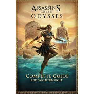 Therese H. McGuire Assassin's Creed Odyssey Unofficial Complete Game Guide and Walkthrough (Latest Update) Therese H. McGuire Assassin's Creed Odyssey Unofficial Complete Game Guide and Walkthrough (Latest Update)