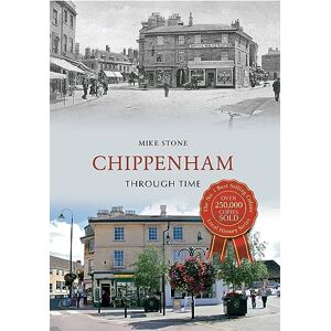 Stone, Mike Chippenham Through Time Stone, Mike Chippenham Through Time