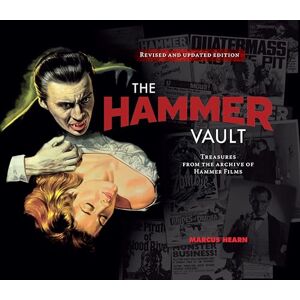 Marcus Hearn The Hammer Vault (updated edition): Treasures from the Archive of Hammer Films Marcus Hearn The Hammer Vault (updated edition): Treasures from the Archive of Hammer Films