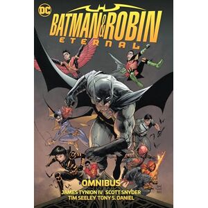 Tynion, James, IV Batman & Robin Eternal Omnibus Tynion, James, IV Batman & Robin Eternal Omnibus