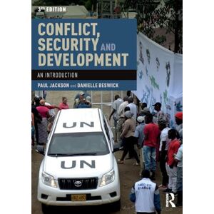 Jackson Conflict, Security and Development: An Introduction Jackson Conflict, Security and Development: An Introduction