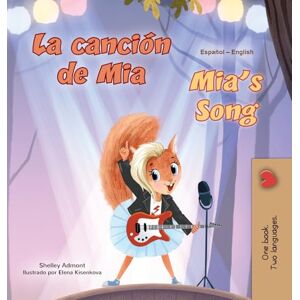 Admont, Shelley Mia's Song (Spanish English Bilingual Children's Book) (Spanish English Bilingual Collection) Admont, Shelley Mia's Song (Spanish English Bilingual Children's Book) (Spanish English Bilingual Collection)