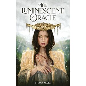 Neves, Ana The Luminescent Oracle Neves, Ana The Luminescent Oracle