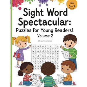 Lang, Julie Sight Word Spectacular Volume 2: Word Search Puzzles for Young Readers! Lang, Julie Sight Word Spectacular Volume 2: Word Search Puzzles for Young Readers!