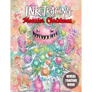Lyra Moonstone Publishing Ink Tracing Monster Christmas: Creepy-Cute Holiday Monsters, Spooky Christmas Scenes, and Festive Fun for Relaxation, Creativity, and Mindful Coloring Lyra Moonstone Publishing Ink Tracing Monster Christmas: Creepy-Cute Holiday Monsters, Spooky Christmas Scenes, and Festive Fun for Relaxation, Creativity, and Mindful Coloring