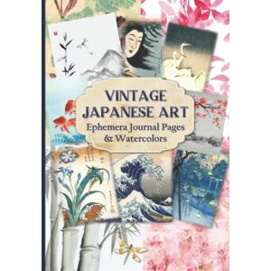 Midnight Imaginations Vintage Japanese Art Ephemera Journal Pages & Watercolors: Junk Journal Kit With Patterns for Cut Outs, Card Making, and Paper Crafts Midnight Imaginations Vintage Japanese Art Ephemera Journal Pages & Watercolors: Junk Journal Kit With Patterns for Cut Outs, Card Making, and Paper Crafts