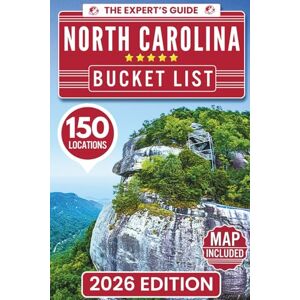 Abernathy, Reginald North Carolina Bucket List: The Insider's Guide to 150 Epic Waterfalls, Bluffs, and Hidden Gems: Explore the Wild & Uncover the Unknown (Digital Map Included) Abernathy, Reginald North Carolina Bucket List: The Insider's Guide to 150 Epic Waterfalls, Bluffs, and Hidden Gems: Explore the Wild & Uncover the Unknown (Digital Map Included)