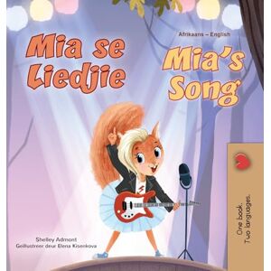 Admont, Shelley Mia's Song (Afrikaans English Bilingual Children's Book) (Afrikaans English Bilingual Collection) Admont, Shelley Mia's Song (Afrikaans English Bilingual Children's Book) (Afrikaans English Bilingual Collection)