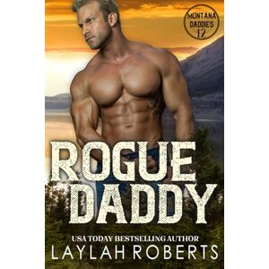 Roberts Rogue Daddy (Montana Daddies) Roberts Rogue Daddy (Montana Daddies)