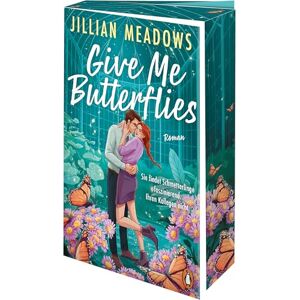 Meadows, Jillian Give Me Butterflies. Sie erforscht Schmetterlinge, er die Sterne. Für ihre Anziehung gibt es keine wissenschaftliche Erklärung: Roman. Eine spicy STEM-Romance Meadows, Jillian Give Me Butterflies. Sie erforscht Schmetterlinge, er die Sterne. Für ihre Anziehung gibt es keine wissenschaftliche Erklärung: Roman. Eine spicy STEM-Romance