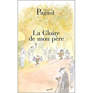 Pagnol, Marcel La gloire de mon pere: Souvenirs d'enfance, 1 Pagnol, Marcel La gloire de mon pere: Souvenirs d'enfance, 1