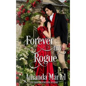 Mariel, Amanda Forever My Rogue Mariel, Amanda Forever My Rogue
