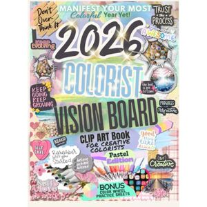 J., Mary 2026 Colorist Vision Board Clip Art Book: Pastel Edition: A Creative Pastel Toolkit with 300+ Aesthetic Clip Art Elements, Mood Boards, Vision Pages & Color Harmony Guides for Inspired Colorists J., Mary 2026 Colorist Vision Board Clip Art Book: Pastel Edition: A Creative Pastel Toolkit with 300+ Aesthetic Clip Art Elements, Mood Boards, Vision Pages & Color Harmony Guides for Inspired Colorists