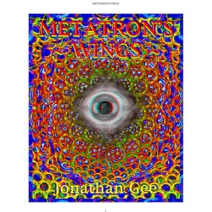 Barlow Gee, Rev Jonathan Metatron’s Wings Barlow Gee, Rev Jonathan Metatron’s Wings