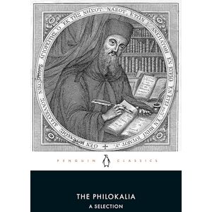 Anonymous The Philokalia: A Selection Anonymous The Philokalia: A Selection