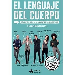 El lenguaje del cuerpo: Cómo interpretar a los demás a través de sus gestos El lenguaje del cuerpo: Cómo interpretar a los demás a través de sus gestos