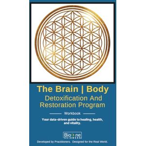 Villanueva, Dr. Elena The Brain Body Detoxification And Restoration Program: Your data-driven guide to healing, health, and vitality. Villanueva, Dr. Elena The Brain Body Detoxification And Restoration Program: Your data-driven guide to healing, health, and vitality.