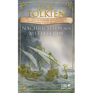 Tolkien, J.R.R. Nachrichten aus Mittelerde: Illustrierte Ausgabe Tolkien, J.R.R. Nachrichten aus Mittelerde: Illustrierte Ausgabe