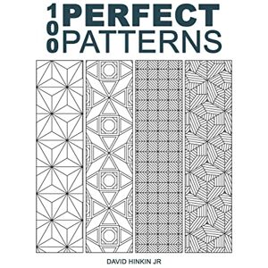 Hinkin Jr, David 100 Perfect Patterns Hinkin Jr, David 100 Perfect Patterns