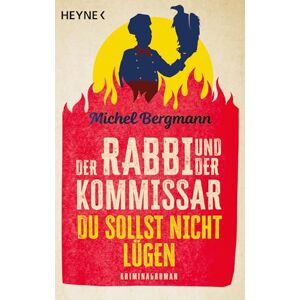 Bergmann, Michel Der Rabbi und der Kommissar: Du sollst nicht lügen: Kriminalroman Bergmann, Michel Der Rabbi und der Kommissar: Du sollst nicht lügen: Kriminalroman