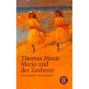 Mann, Thomas Mario und der Zauberer: Ein tragisches Reiseerlebnis. (Erzähler-Bibliothek) Mann, Thomas Mario und der Zauberer: Ein tragisches Reiseerlebnis. (Erzähler-Bibliothek)