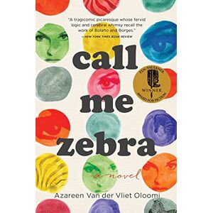 Van der Vliet Oloomi, Azareen Call Me Zebra Van der Vliet Oloomi, Azareen Call Me Zebra