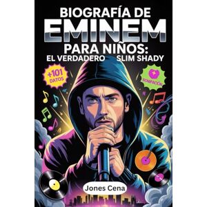 Cena, Jones Biografía de Eminem para niños: EL VERDADERO SLIM SHADY: La verdadera historia del dios del rap (Marshall Bruce Mathers III) más 101 datos ... de vida y las verdades oscuras detrás Cena, Jones Biografía de Eminem para niños: EL VERDADERO SLIM SHADY: La verdadera historia del dios del rap (Marshall Bruce Mathers III) más 101 datos ... de vida y las verdades oscuras detrás