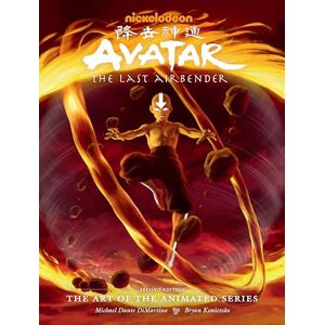Michael Dante DiMartino Avatar: The Last Airbender The Art Of The Animated Series (second Edition) Michael Dante DiMartino Avatar: The Last Airbender The Art Of The Animated Series (second Edition)