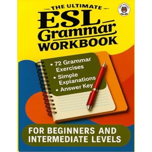 English, Edgy The Ultimate ESL Grammar Workbook for Beginners and Intermediate Levels: ESL English Workbook for Middle School and English Workbook for Adults, Educational Books for Adults and Children English, Edgy The Ultimate ESL Grammar Workbook for Beginners and Intermediate Levels: ESL English Workbook for Middle School and English Workbook for Adults, Educational Books for Adults and Children