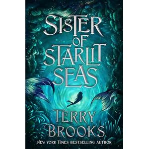 Brooks, Terry Sister of Starlit Seas (Viridian Deep) (Viridian Deep, 3) Brooks, Terry Sister of Starlit Seas (Viridian Deep) (Viridian Deep, 3)