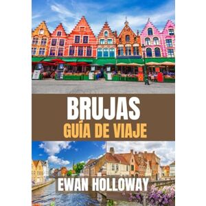 Holloway, Ewan Ewan BRUJAS Guía de viaje 2026: El mejor momento para visitar, los mejores lugares para explorar y todo lo que necesitas saber antes de ir Holloway, Ewan Ewan BRUJAS Guía de viaje 2026: El mejor momento para visitar, los mejores lugares para explorar y todo lo que necesitas saber antes de ir