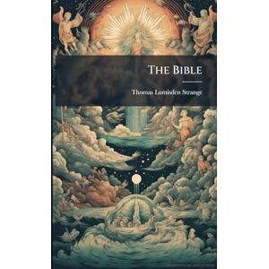 Strange, Thomas Lumisden The Bible Strange, Thomas Lumisden The Bible