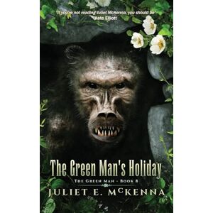 McKenna, Juliet E. The Green Man's Holiday: 8 McKenna, Juliet E. The Green Man's Holiday: 8