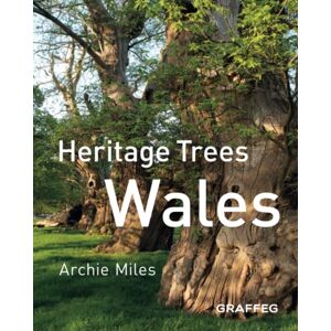 Miles, Archie Heritage Trees Wales Miles, Archie Heritage Trees Wales